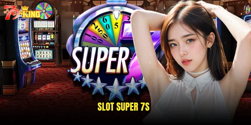 Slot Super 7s