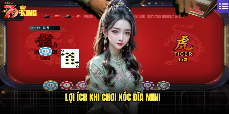 Lợi ích khi chơi xóc đĩa mini
