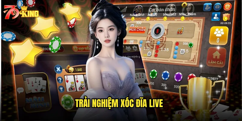 Xóc đĩa live tại 79king có mang lại cảm giác chân thực không? 3 Trải nghiệm xóc đĩa live