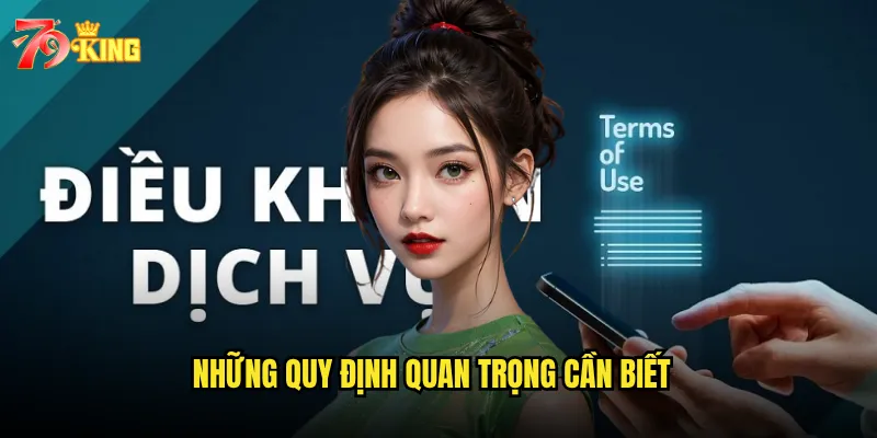 Những quy định quan trọng cần biết